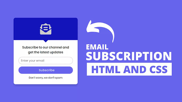 Email Subscription Box using only HTML & CSS