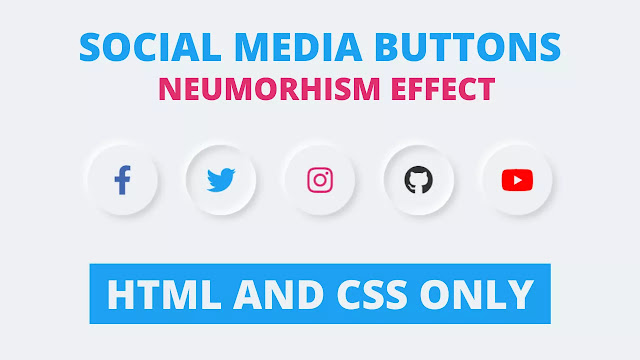 Neumorphism Effect on Social Media Icons CSS