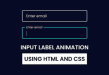 Input Label Animation in HTML & CSS Input Label Animation in HTML & CSS