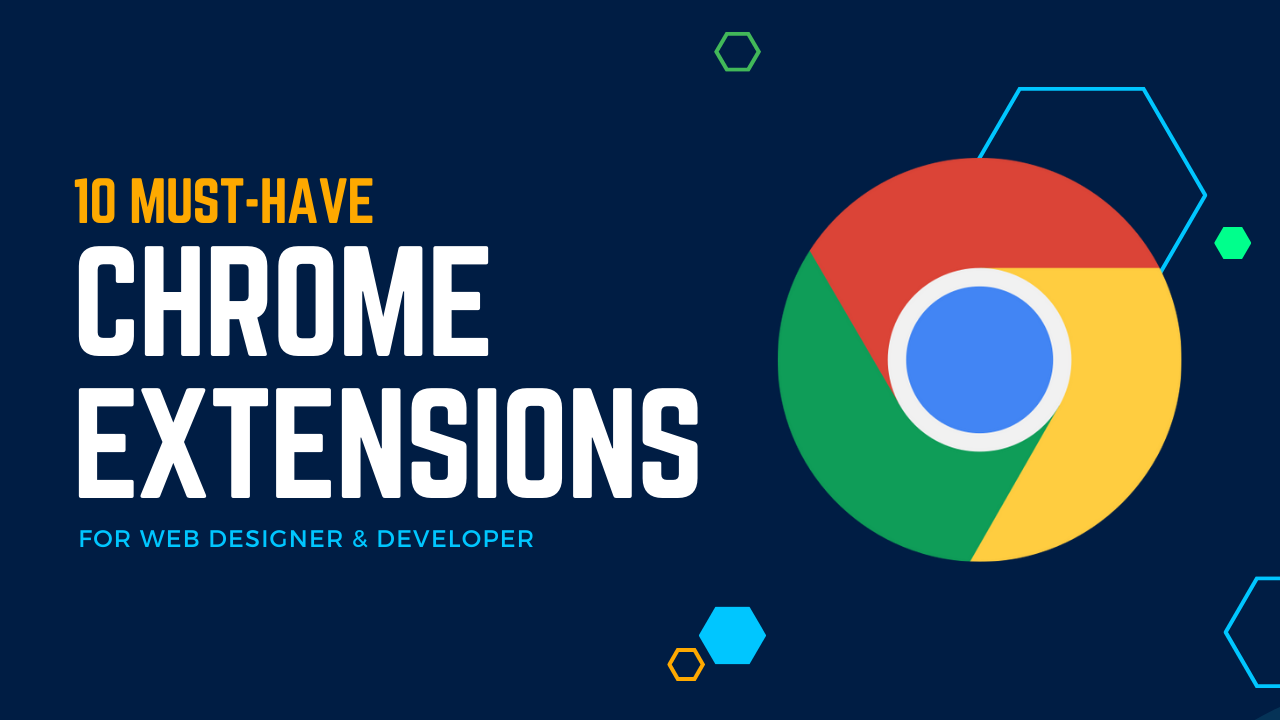 Top 10 Chrome extensions for web designers